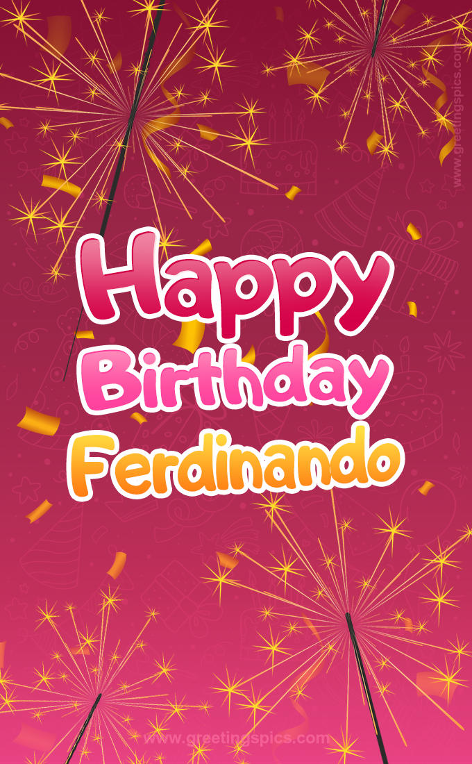 Happy Birthday Ferdinando Image with sparklers (tall rectangle shape picture)