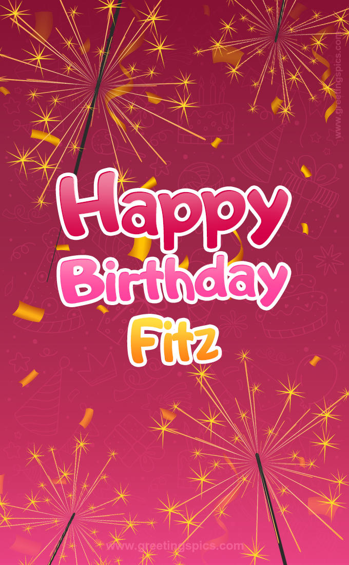 Happy Birthday Fitz Image with sparklers (tall rectangle shape picture)