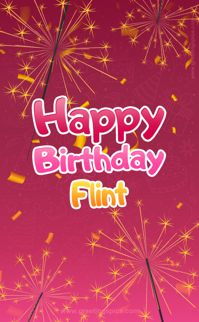 Happy Birthday Flint Image with sparklers (tall rectangle shape picture)