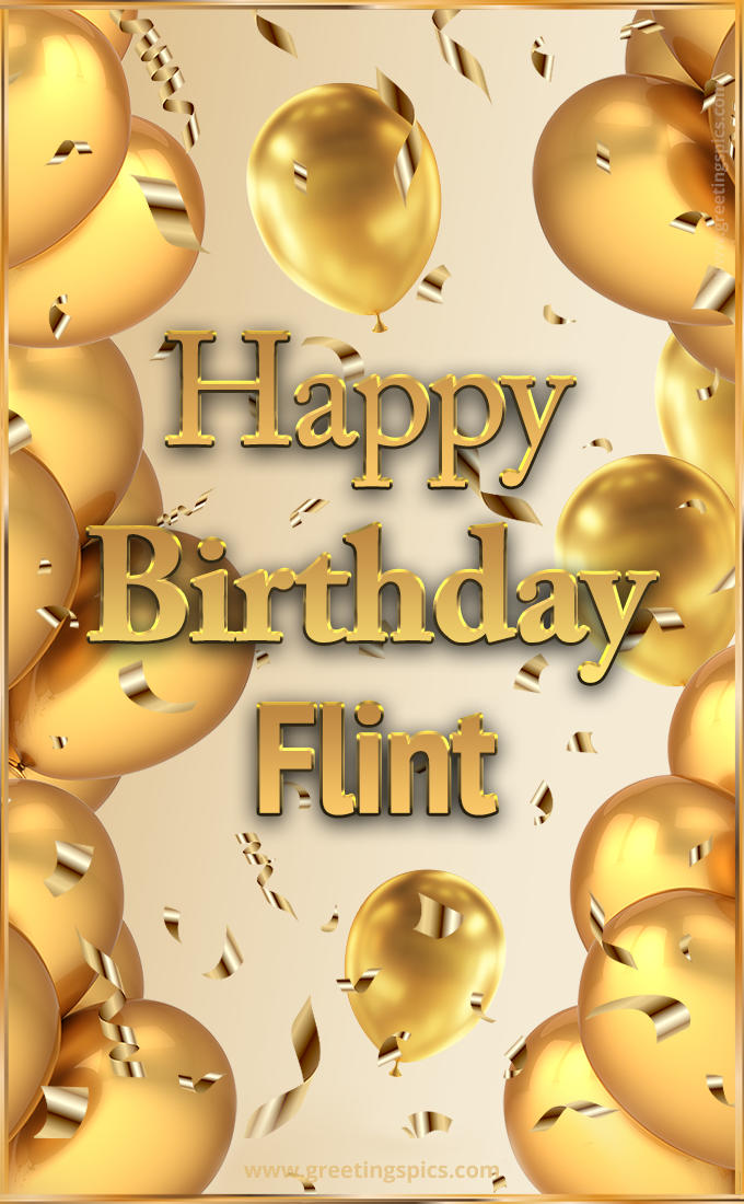 Happy Birthday Flint Card with golden confetti and balloons (tall rectangle shape picture)