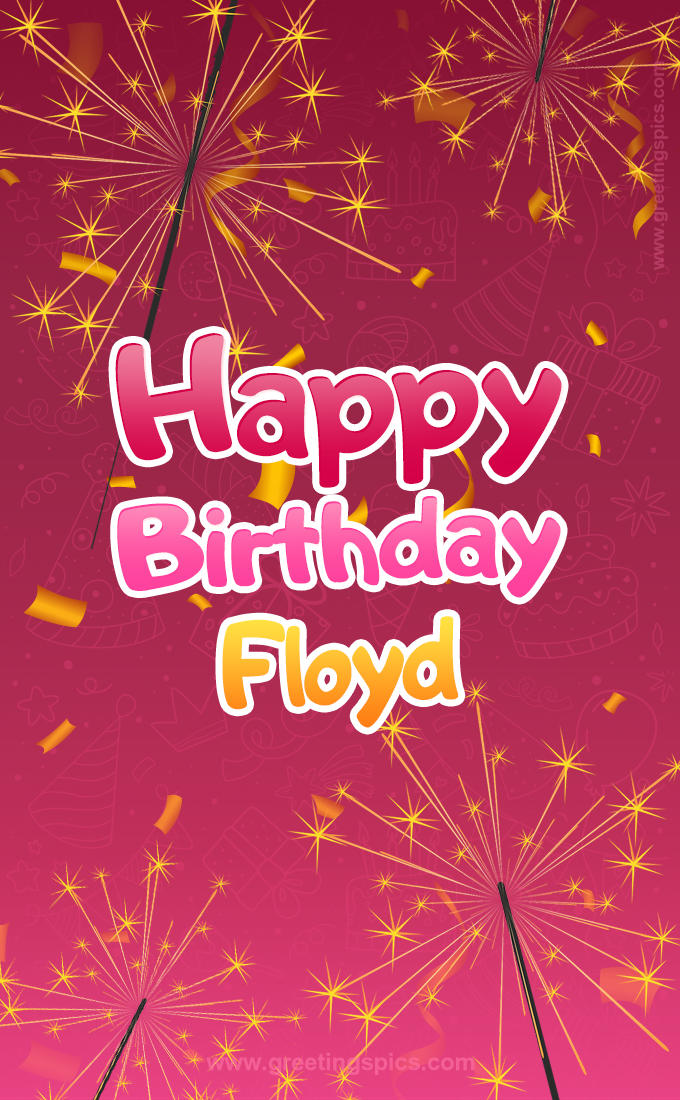 Happy Birthday Floyd Image with sparklers (tall rectangle shape picture)