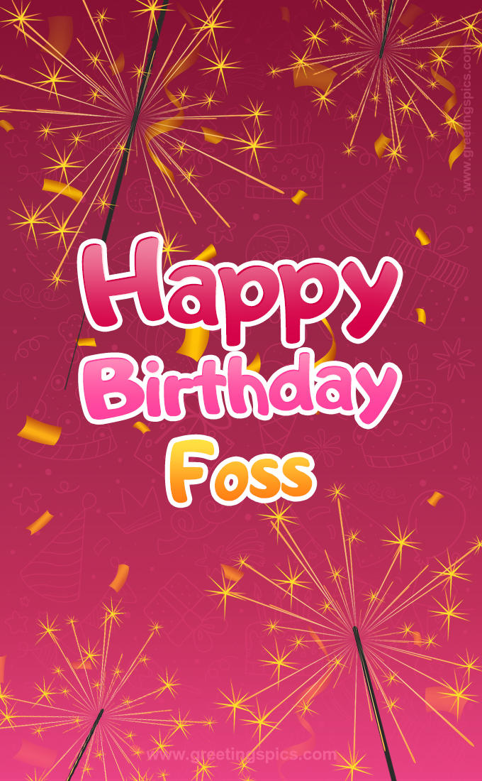 Happy Birthday Foss Image with sparklers (tall rectangle shape picture)