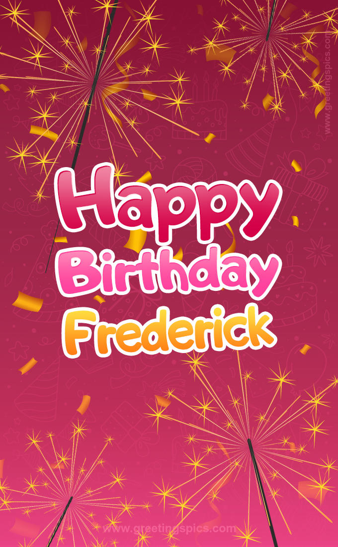 Happy Birthday Frederick Image with sparklers (tall rectangle shape picture)