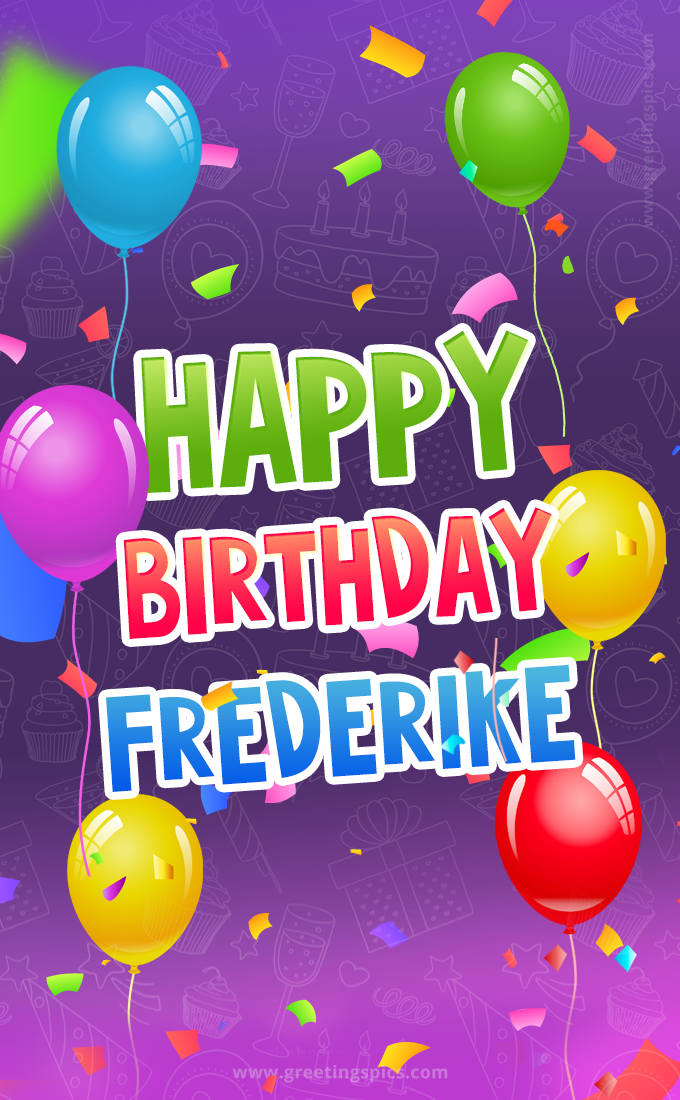 Happy Birthday Frederike Festive Greeting Card (tall rectangle shape picture)