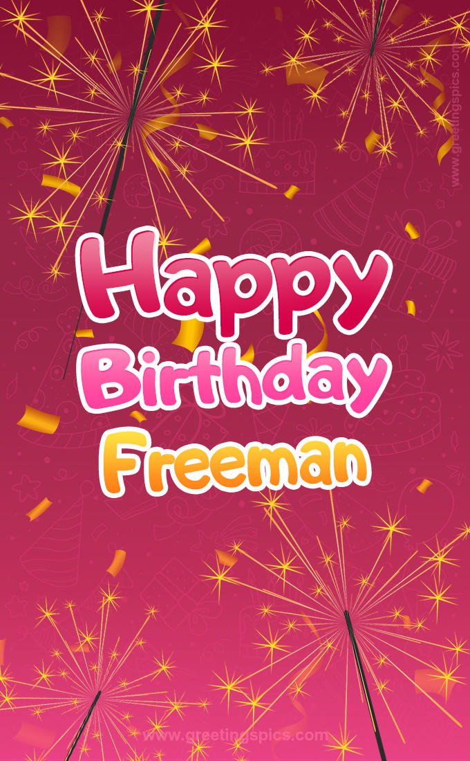 Happy Birthday Freeman Image with sparklers (tall rectangle shape picture)