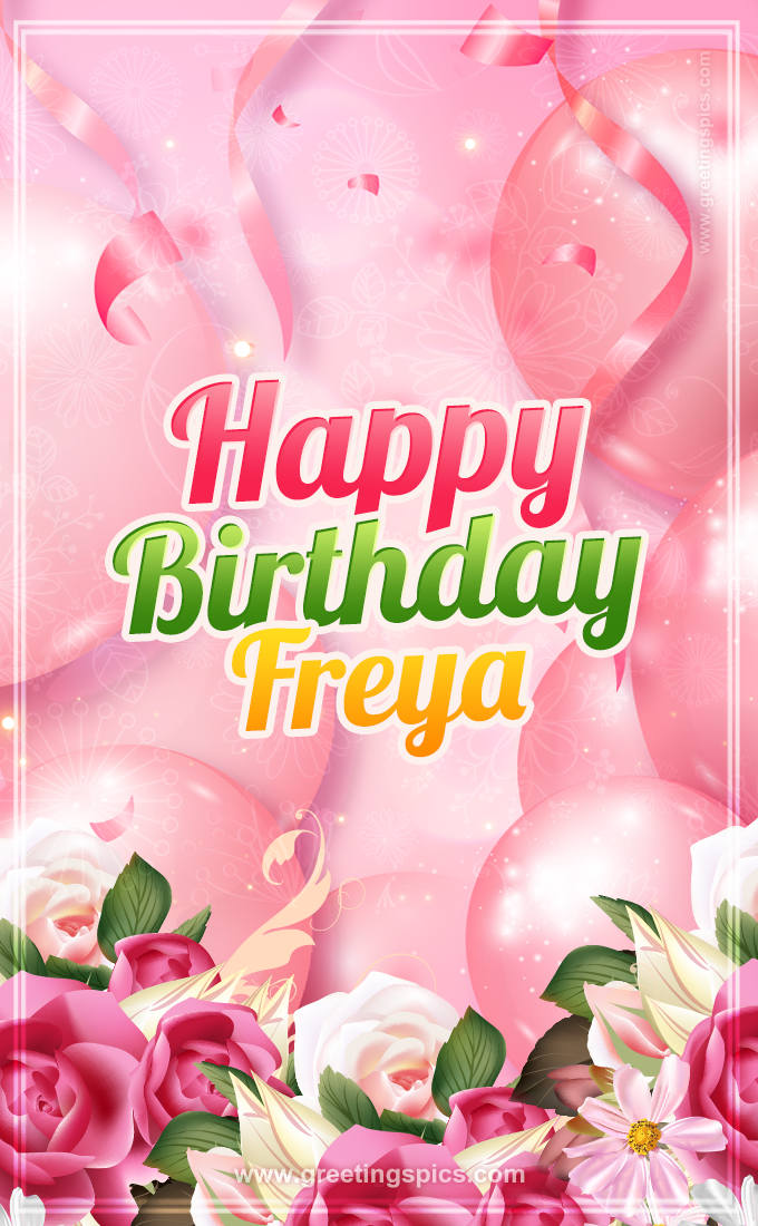 Image with gentle pink background and flowers Happy Birthday Freya (tall rectangle shape picture)