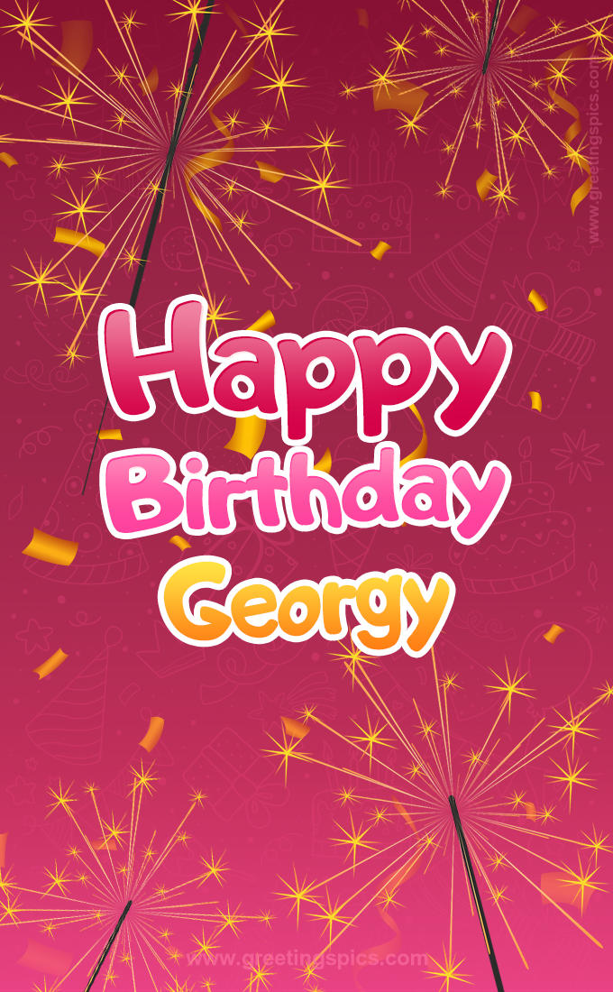 Happy Birthday Georgy Image with sparklers (tall rectangle shape picture)