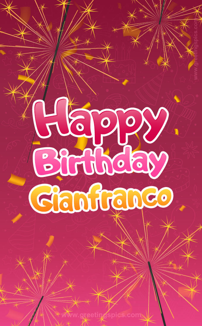 Happy Birthday Gianfranco Image with sparklers (tall rectangle shape picture)