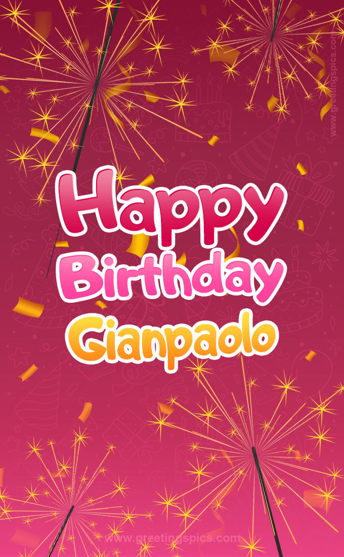 Happy Birthday Gianpaolo Image with sparklers (tall rectangle shape picture)