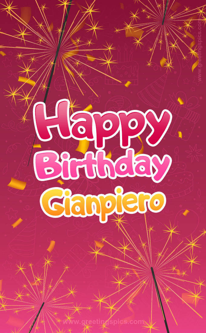 Happy Birthday Gianpiero Image with sparklers (tall rectangle shape picture)