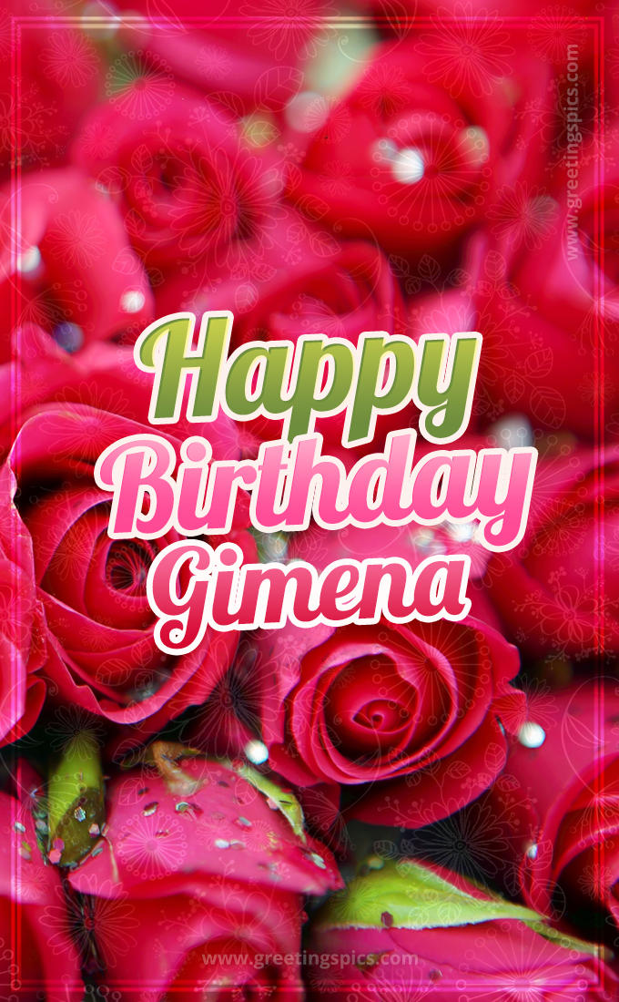 Happy Birthday Gimena beautiful Image with red roses (tall rectangle shape picture)