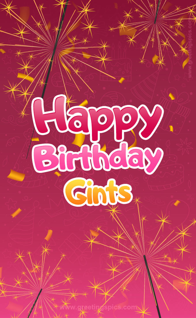 Happy Birthday Gints Image with sparklers (tall rectangle shape picture)