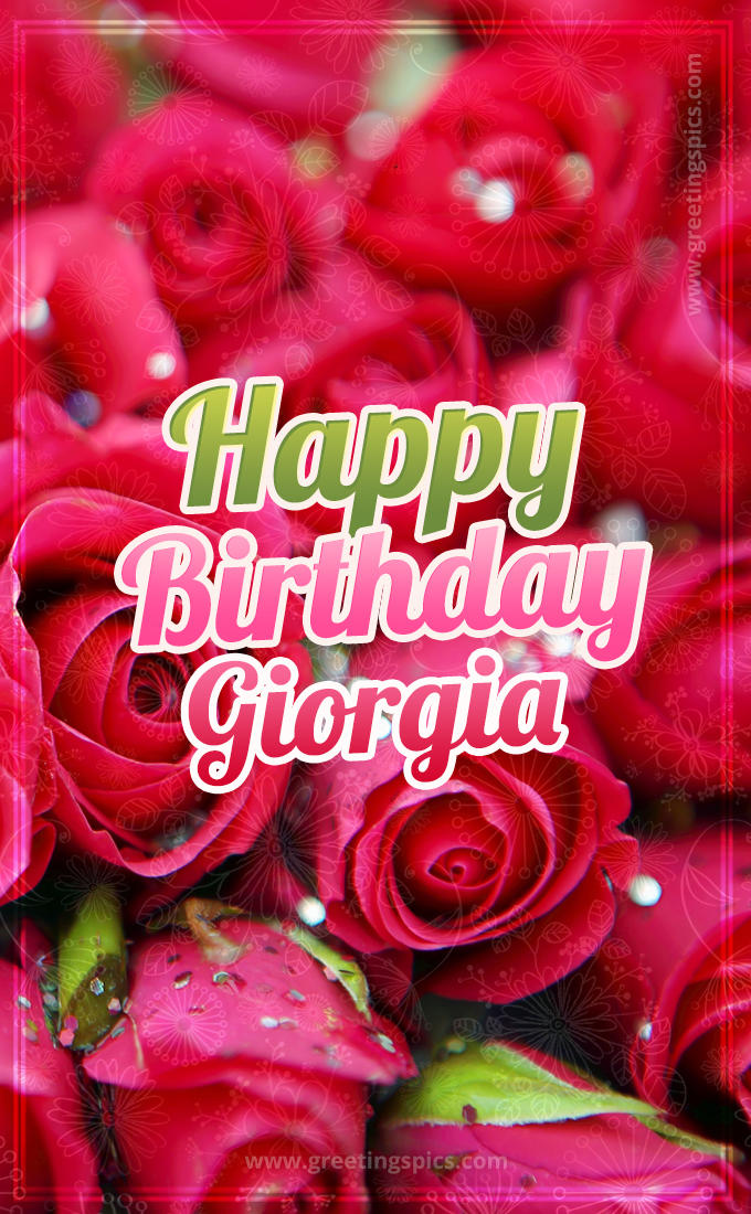 Happy Birthday Giorgia beautiful Image with red roses (tall rectangle shape picture)