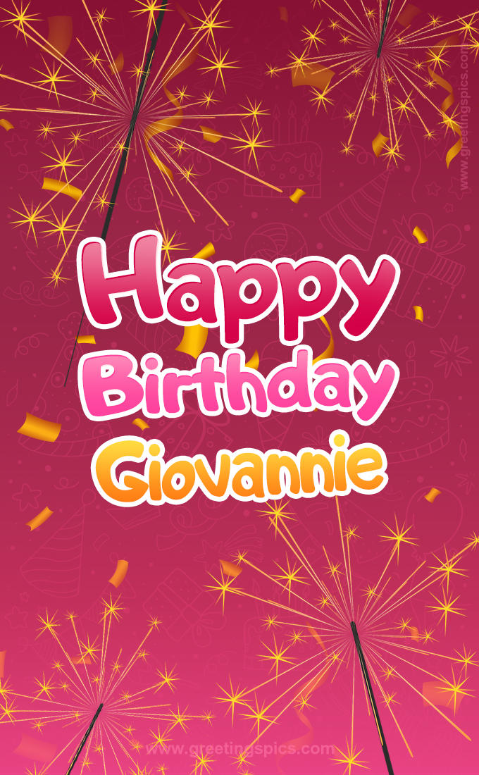 Happy Birthday Giovannie Image with sparklers (tall rectangle shape picture)