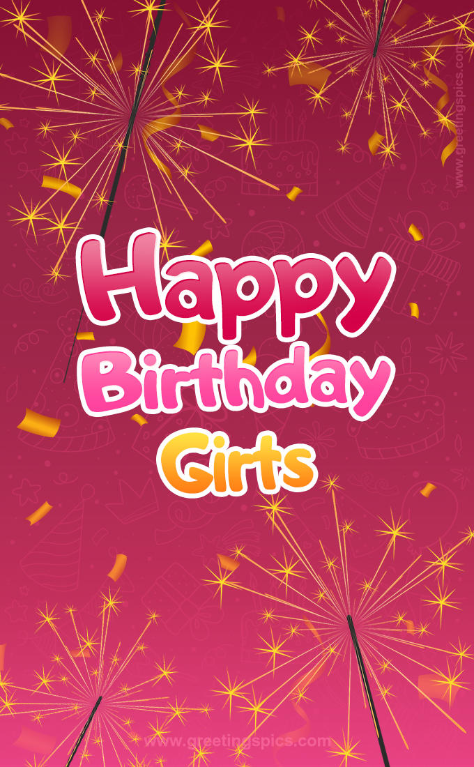 Happy Birthday Girts Image with sparklers (tall rectangle shape picture)