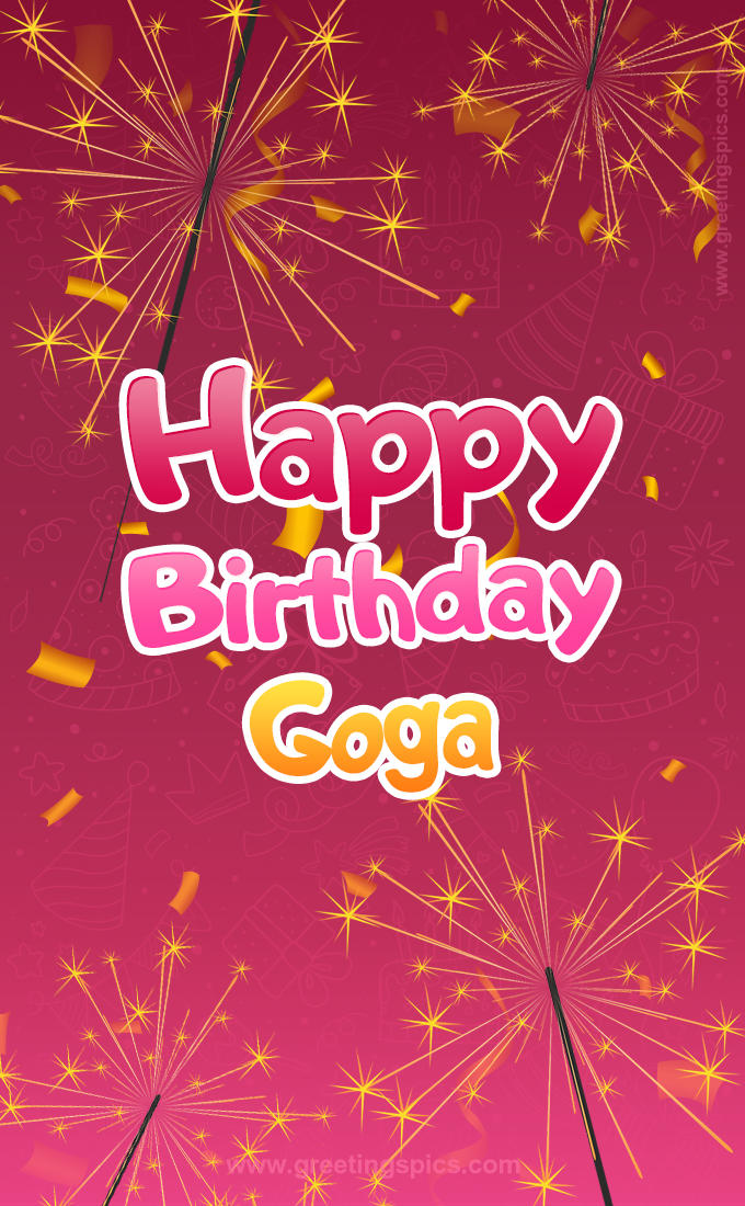 Happy Birthday Goga Image with sparklers (tall rectangle shape picture)