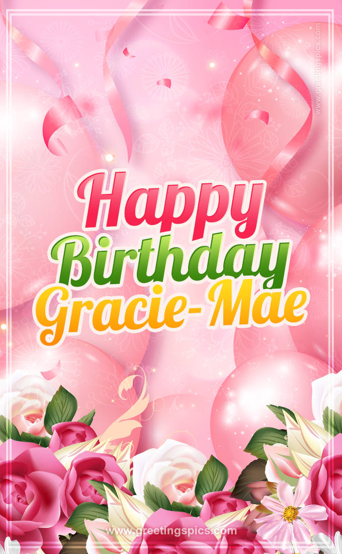 Image with gentle pink background and flowers Happy Birthday Gracie-Mae (tall rectangle shape picture)