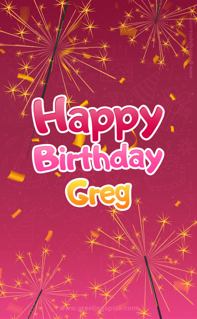 Happy Birthday Greg Image with sparklers (tall rectangle shape picture)