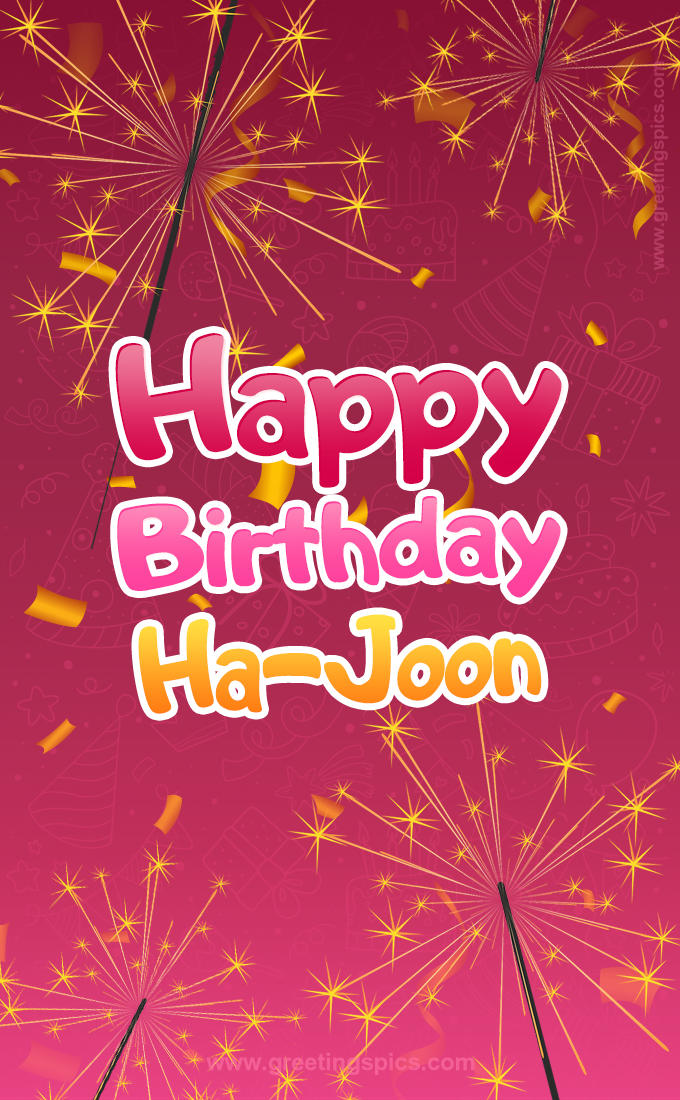 Happy Birthday Ha-Joon Image with sparklers (tall rectangle shape picture)