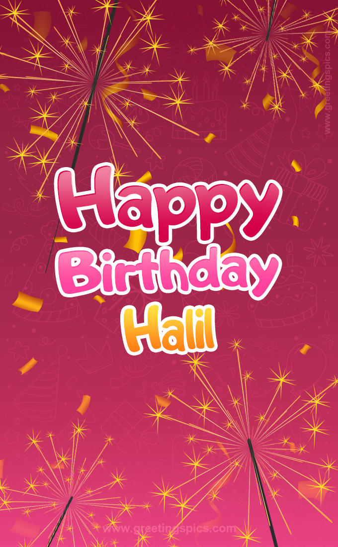 Happy Birthday Halil Image with sparklers (tall rectangle shape picture)