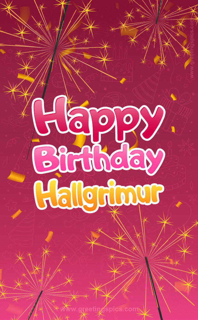 Happy Birthday Hallgrimur Image with sparklers (tall rectangle shape picture)