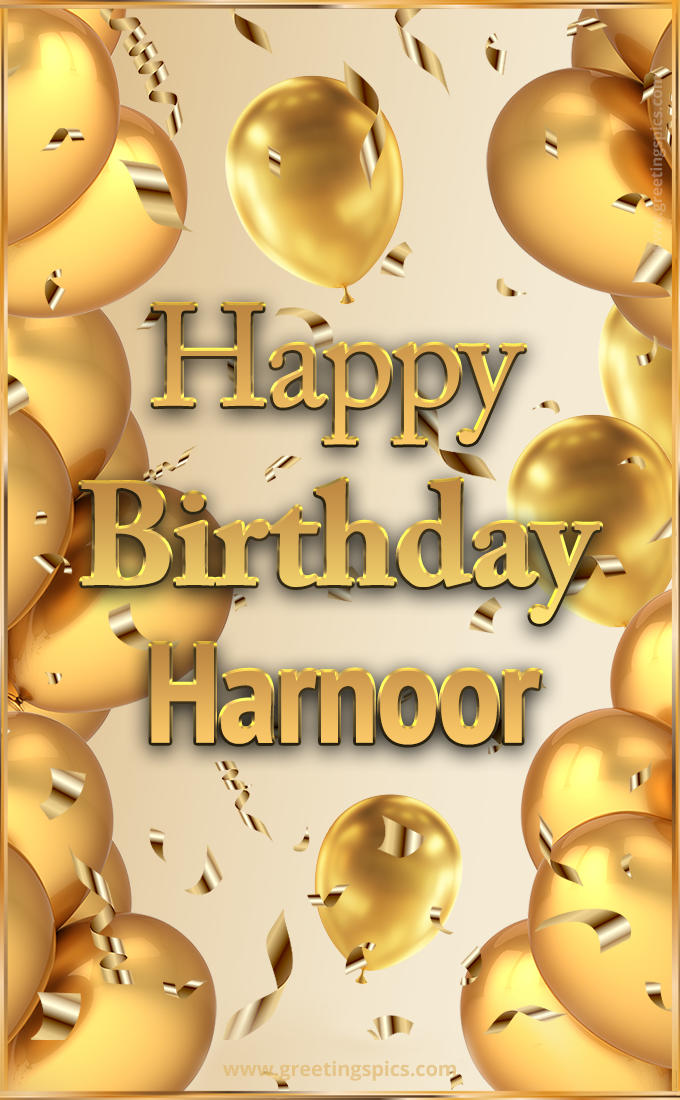 Happy Birthday Harnoor Card with golden confetti and balloons (tall rectangle shape picture)