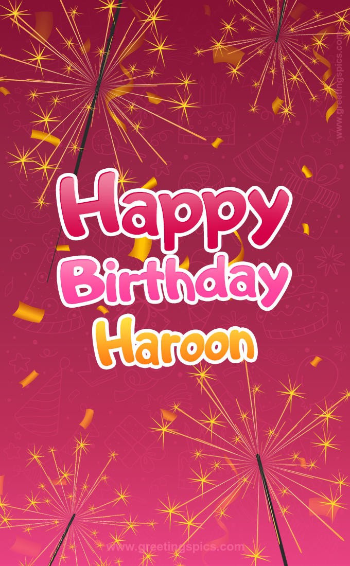 Happy Birthday Haroon Image with sparklers (tall rectangle shape picture)