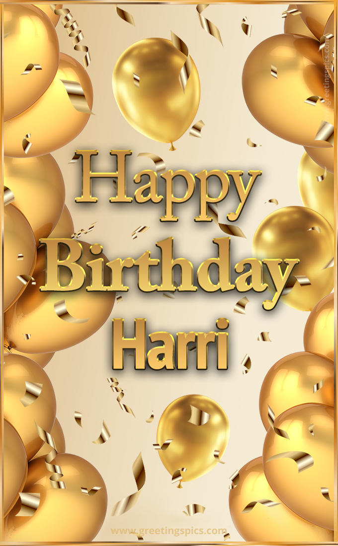 Happy Birthday Harri Card with golden confetti and balloons (tall rectangle shape picture)