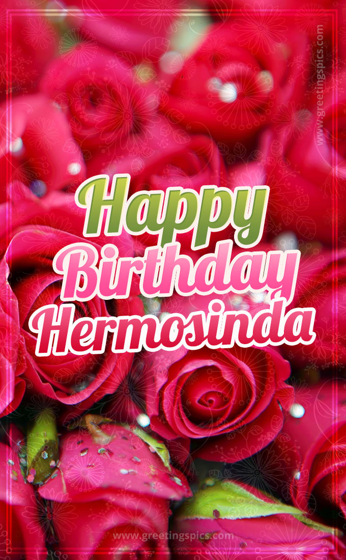 Happy Birthday Hermosinda beautiful Image with red roses (tall rectangle shape picture)