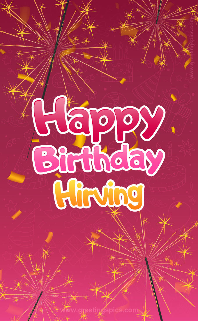 Happy Birthday Hirving Image with sparklers (tall rectangle shape picture)