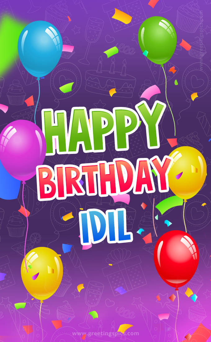 Happy Birthday Idil Festive Greeting Card (tall rectangle shape picture)