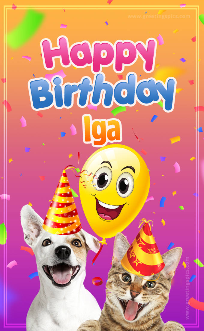 Happy Birthday Iga Funny Image with cat and dog (tall rectangle shape picture)