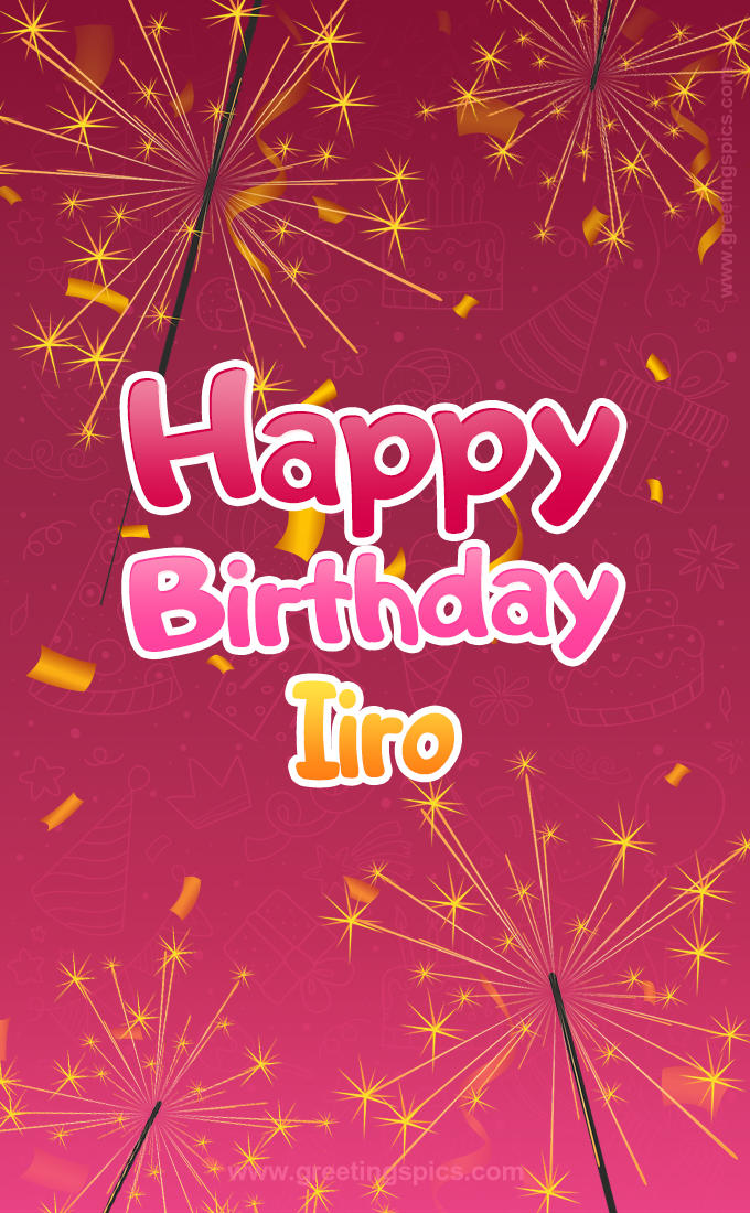 Happy Birthday Iiro Image with sparklers (tall rectangle shape picture)