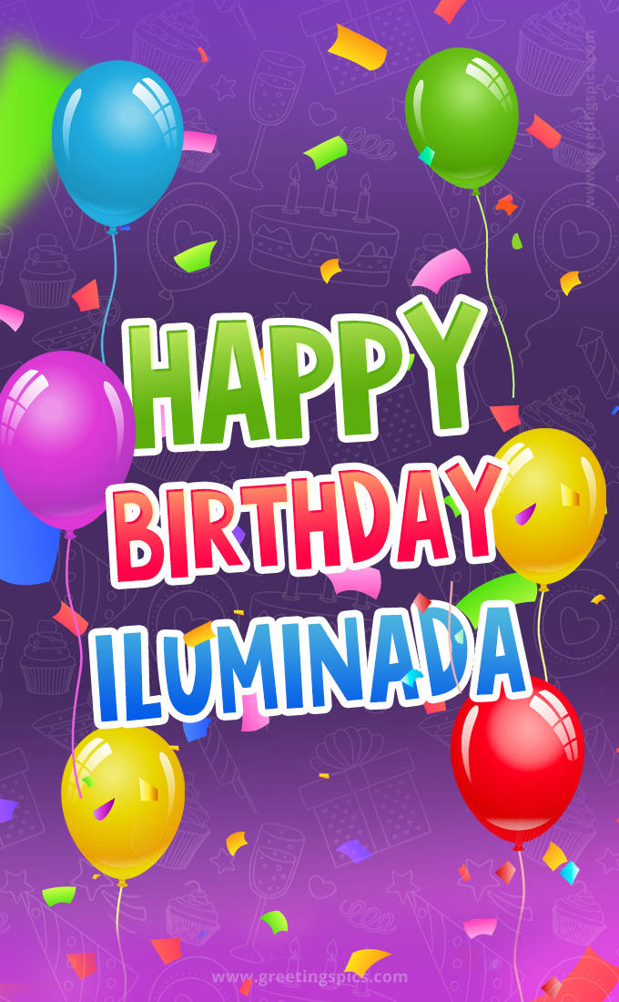 Happy Birthday Iluminada Festive Greeting Card (tall rectangle shape picture)