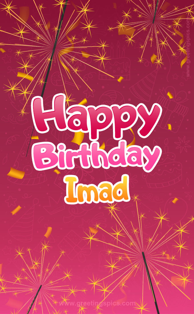 Happy Birthday Imad Image with sparklers (tall rectangle shape picture)