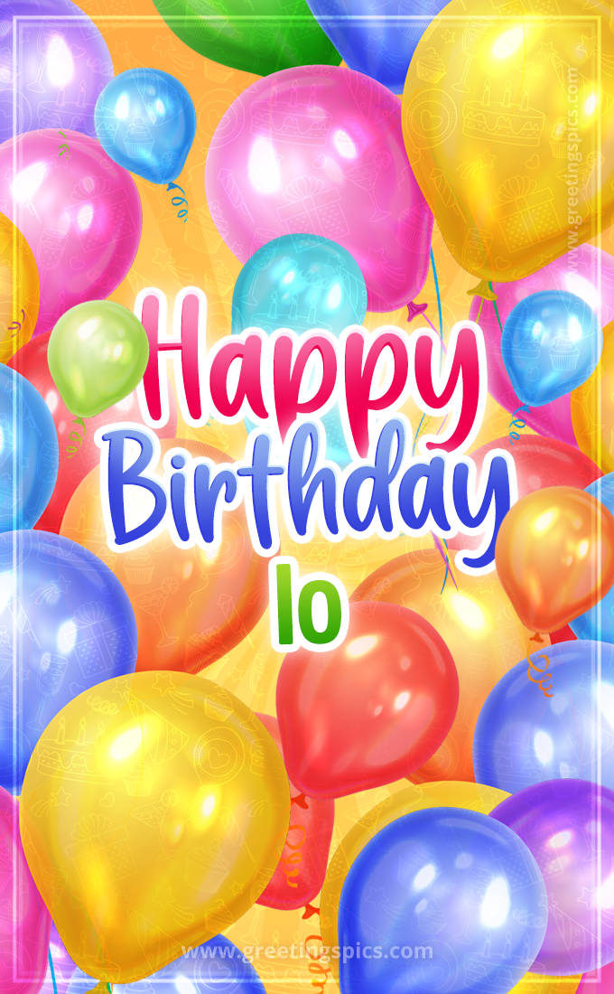 Happy Birthday Io Image with colorful balloons (tall rectangle shape picture)