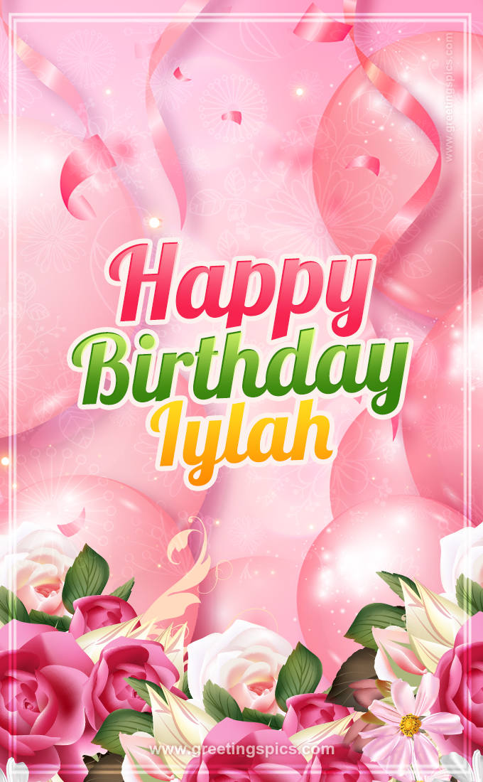 Image with gentle pink background and flowers Happy Birthday Iylah (tall rectangle shape picture)