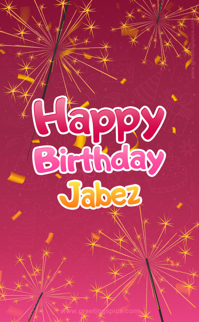 Happy Birthday Jabez Image with sparklers (tall rectangle shape picture)