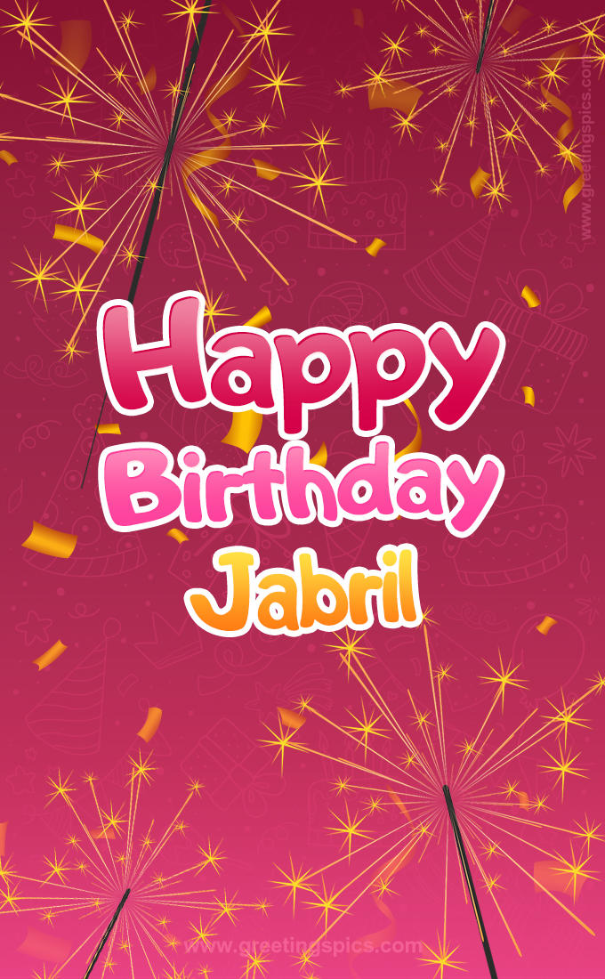 Happy Birthday Jabril Image with sparklers (tall rectangle shape picture)