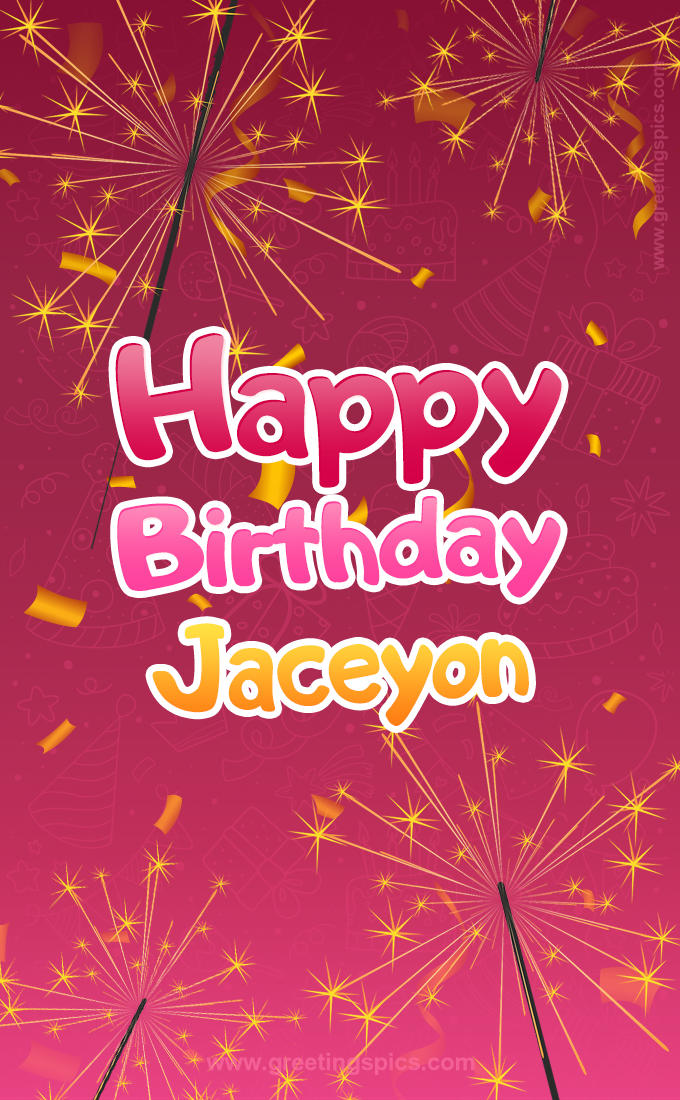 Happy Birthday Jaceyon Image with sparklers (tall rectangle shape picture)