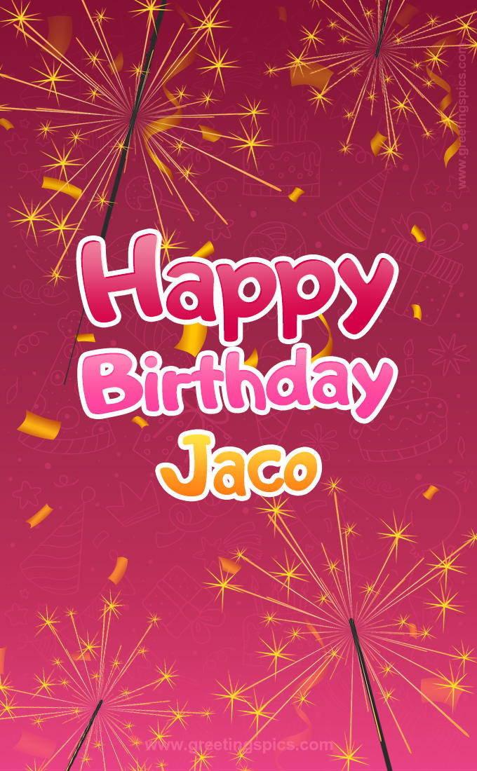 Happy Birthday Jaco Image with sparklers (tall rectangle shape picture)