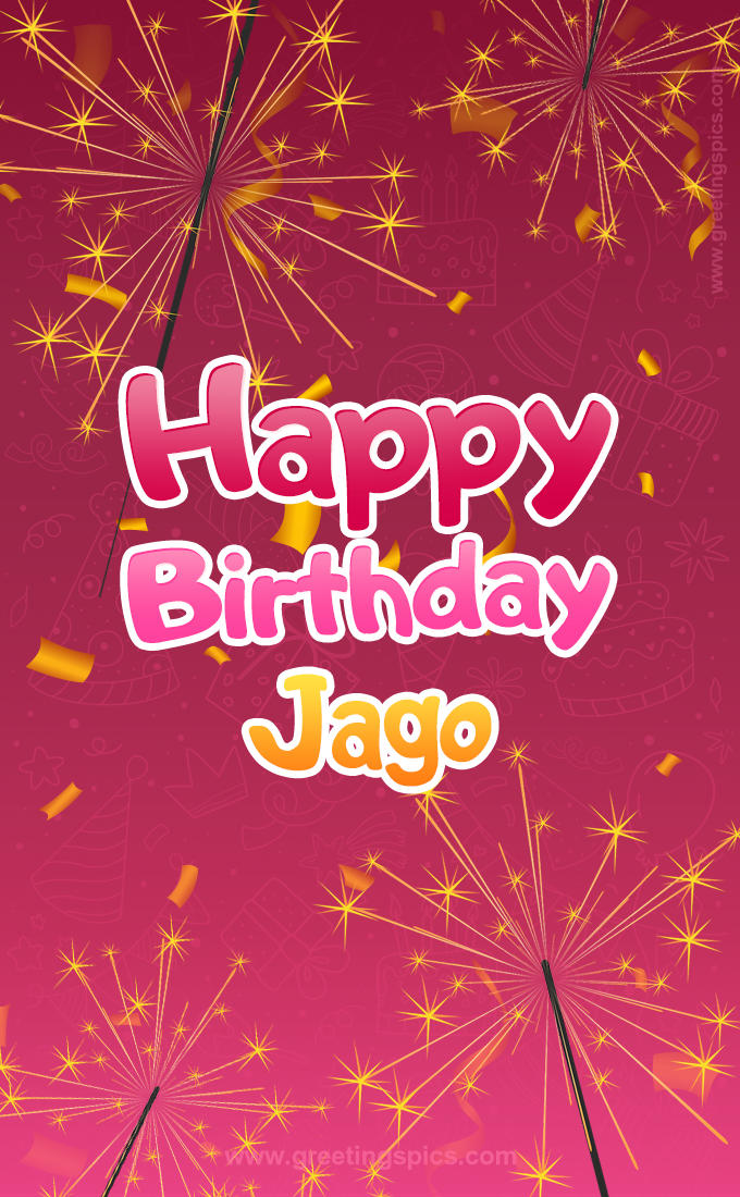 Happy Birthday Jago Image with sparklers (tall rectangle shape picture)