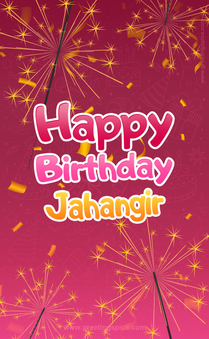 Happy Birthday Jahangir Image with sparklers (tall rectangle shape picture)