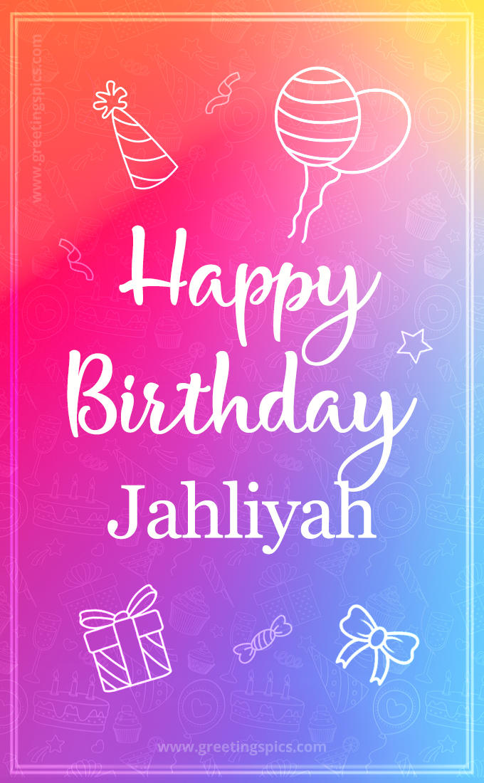 Colorful Happy Birthday Card For Jahliyah (tall rectangle shape picture)