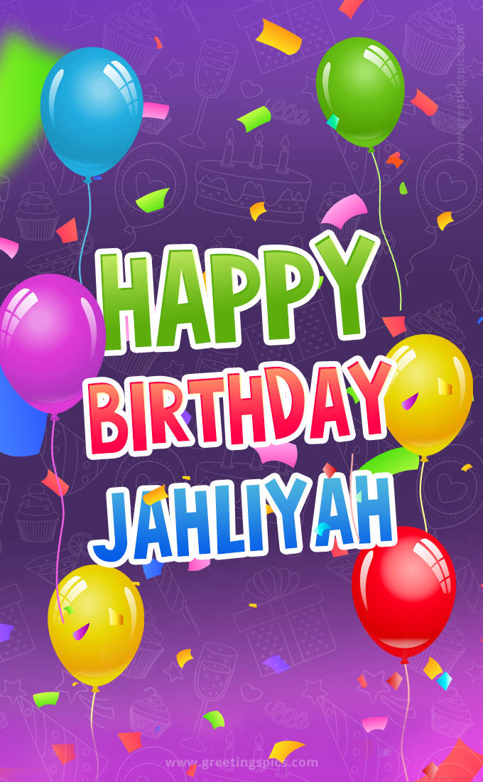 Happy Birthday Jahliyah Festive Greeting Card (tall rectangle shape picture)