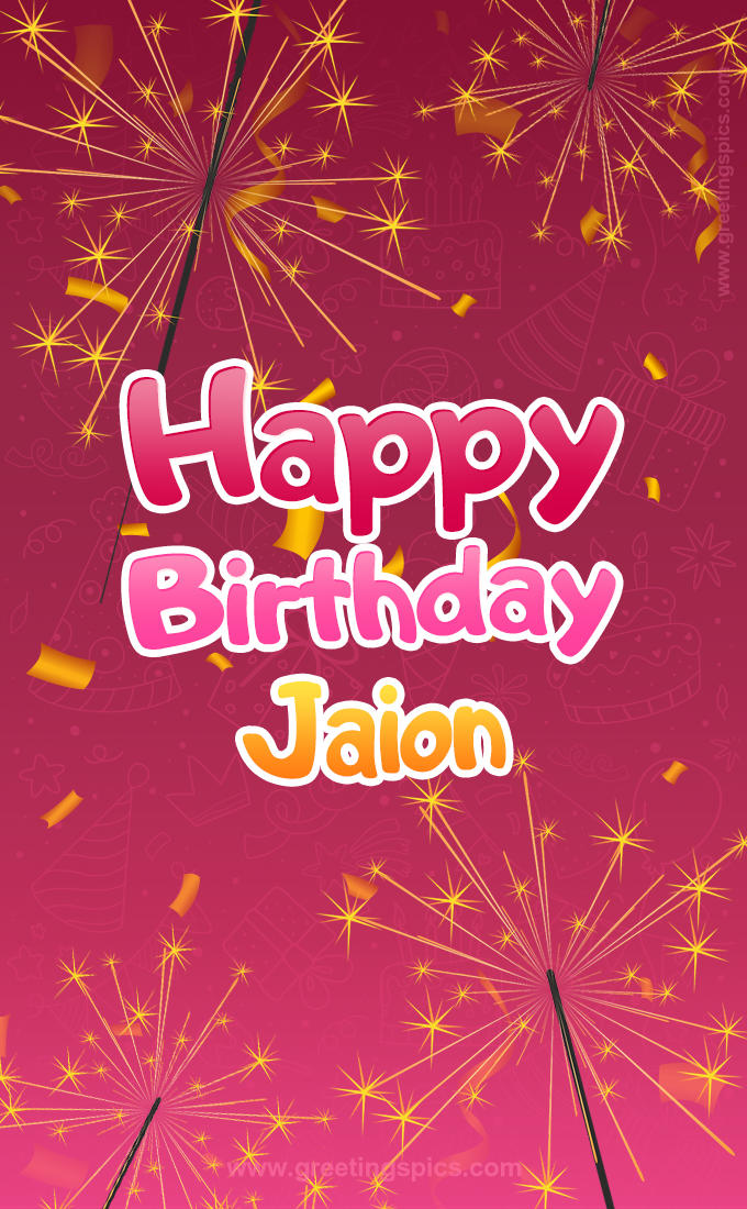 Happy Birthday Jaion Image with sparklers (tall rectangle shape picture)