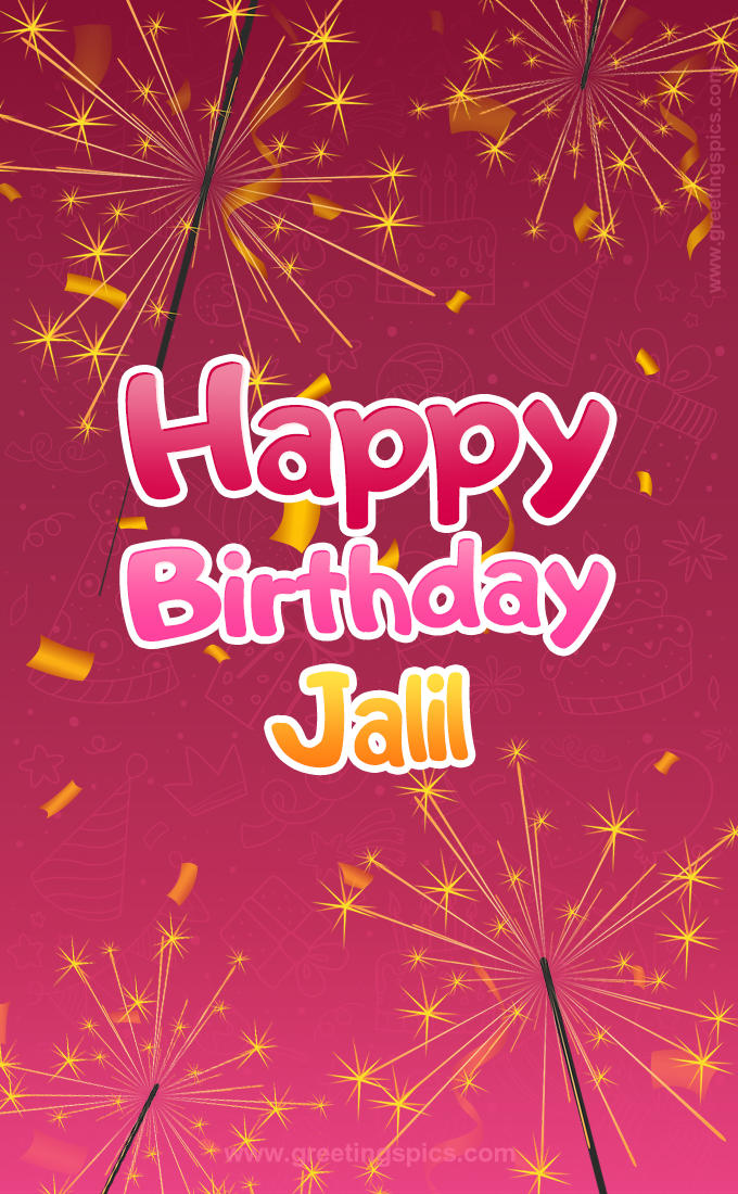 Happy Birthday Jalil Image with sparklers (tall rectangle shape picture)