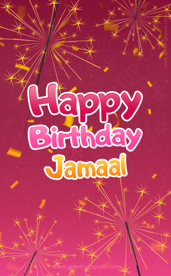 Happy Birthday Jamaal Image with sparklers (tall rectangle shape picture)