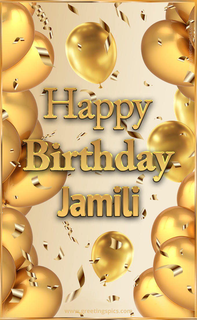 Happy Birthday Jamili Card with golden confetti and balloons (tall rectangle shape picture)