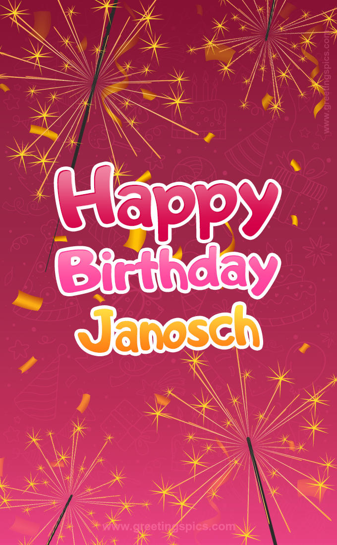 Happy Birthday Janosch Image with sparklers (tall rectangle shape picture)